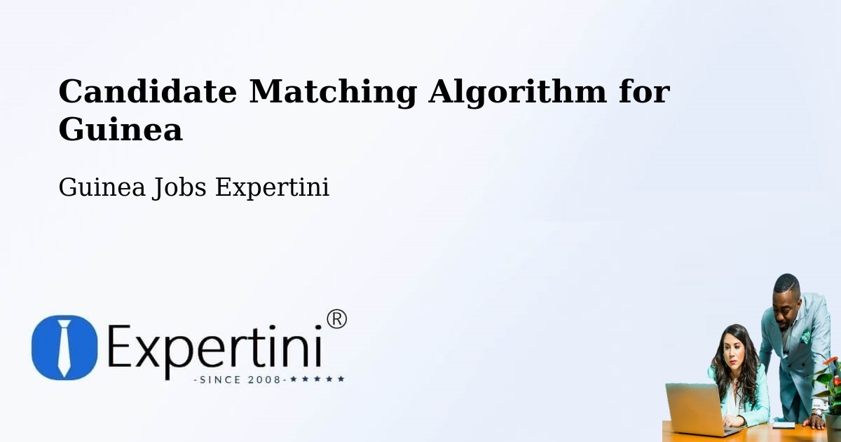Candidate Matching Algorithm Overview – Boffa - Guinea Jobs Expertini