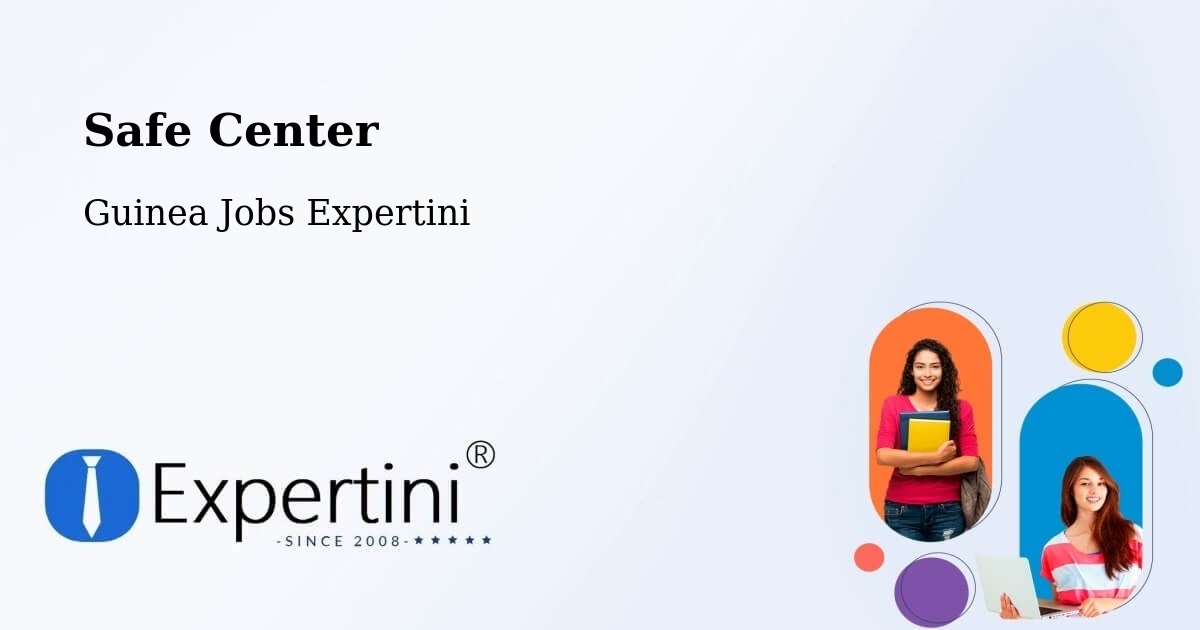 Safety Center – Boffa - Guinea Jobs Expertini